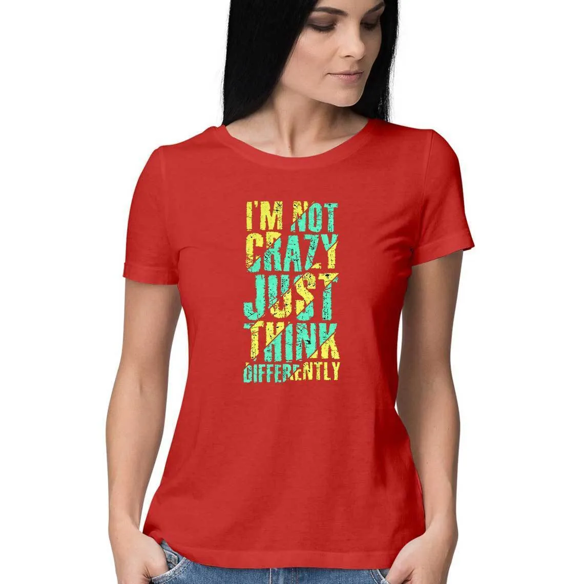I'M Not Crazy Just Think Differently T-Shirt